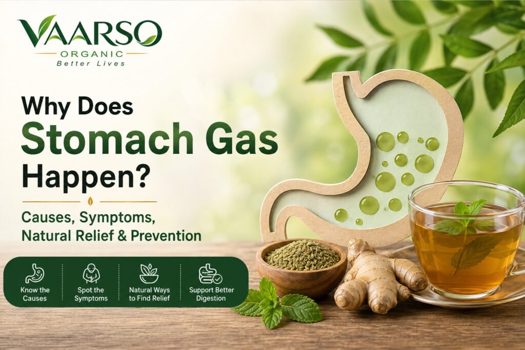 Why does stomach gas happen? Natural digestive health tips with Vaarso Triphala Powder