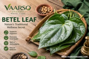 Betel Leaf Benefits: Uses, Nutrition, Health Benefits & How to Use It